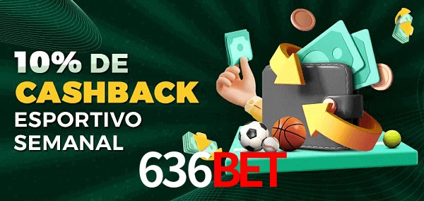 10% de bônus de cashback na 636bet